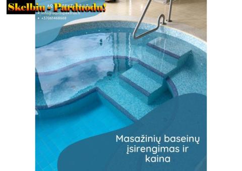 SPA Masažinių baseinų įrengimas