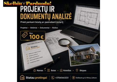 PROJEKTŲ IR DOKUMENTŲ ANALIZĖ PRIEŠ PERKANT BŪSTĄ