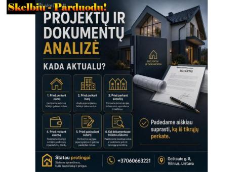 PROJEKTŲ IR DOKUMENTŲ ANALIZĖ PRIEŠ PERKANT BŪSTĄ