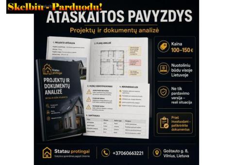 PROJEKTŲ IR DOKUMENTŲ ANALIZĖ PRIEŠ PERKANT BŪSTĄ